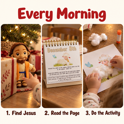Three photos show the morning routine: a child finding the plush Jesus doll under the tree, the calendar open to the day's page, and small hands doing the activity.